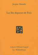Îles disparues de Paris (Les)